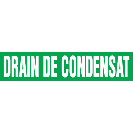 Accuform Signs "Drain de Condensat" Pipe Marker, Self-Adhesive, 4" H x 24" W, White on Green
