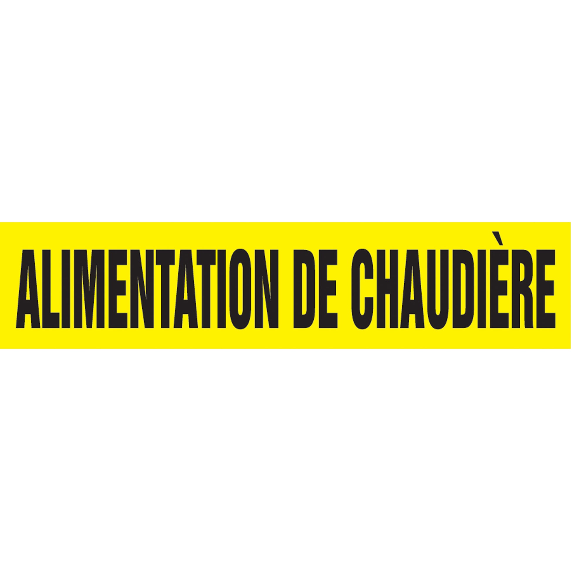 Accuform Signs "Alimentation de Chaudière" Pipe Marker, Self-Adhesive, 4" H x 24" W, Black on Yellow