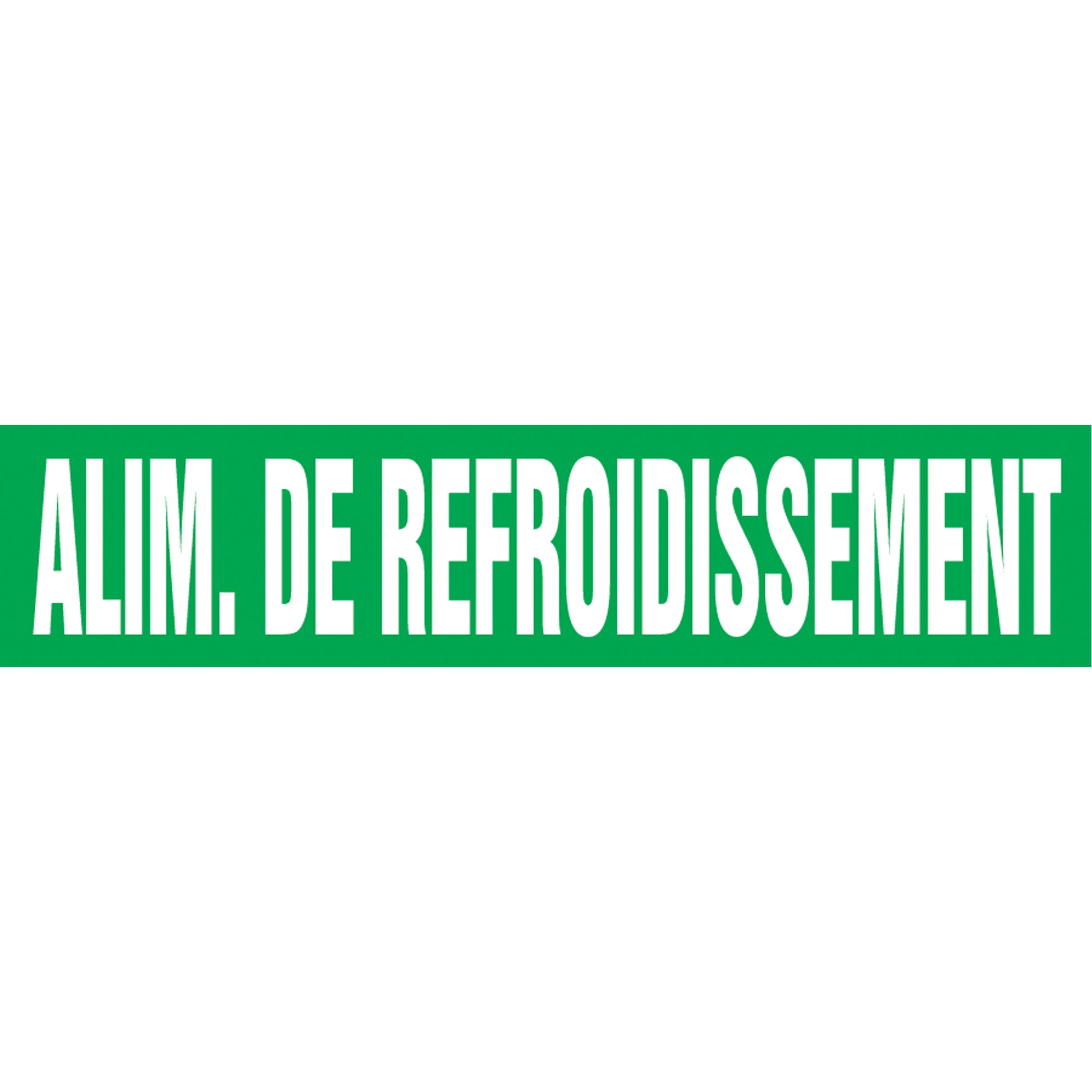 Accuform Signs "Alim. de Refroidissement" Pipe Marker, Self-Adhesive, 1-1/2" H x 8" W, White on Green