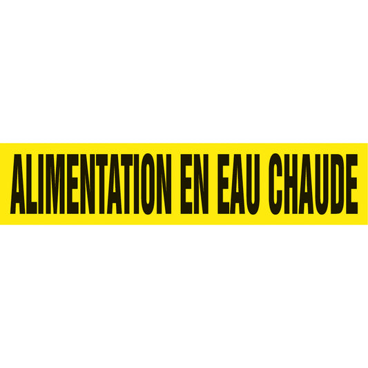 Accuform Signs "Alimentation en Eau Chaude" Pipe Marker, Self-Adhesive, 1" H x 8" W, Black on Yellow