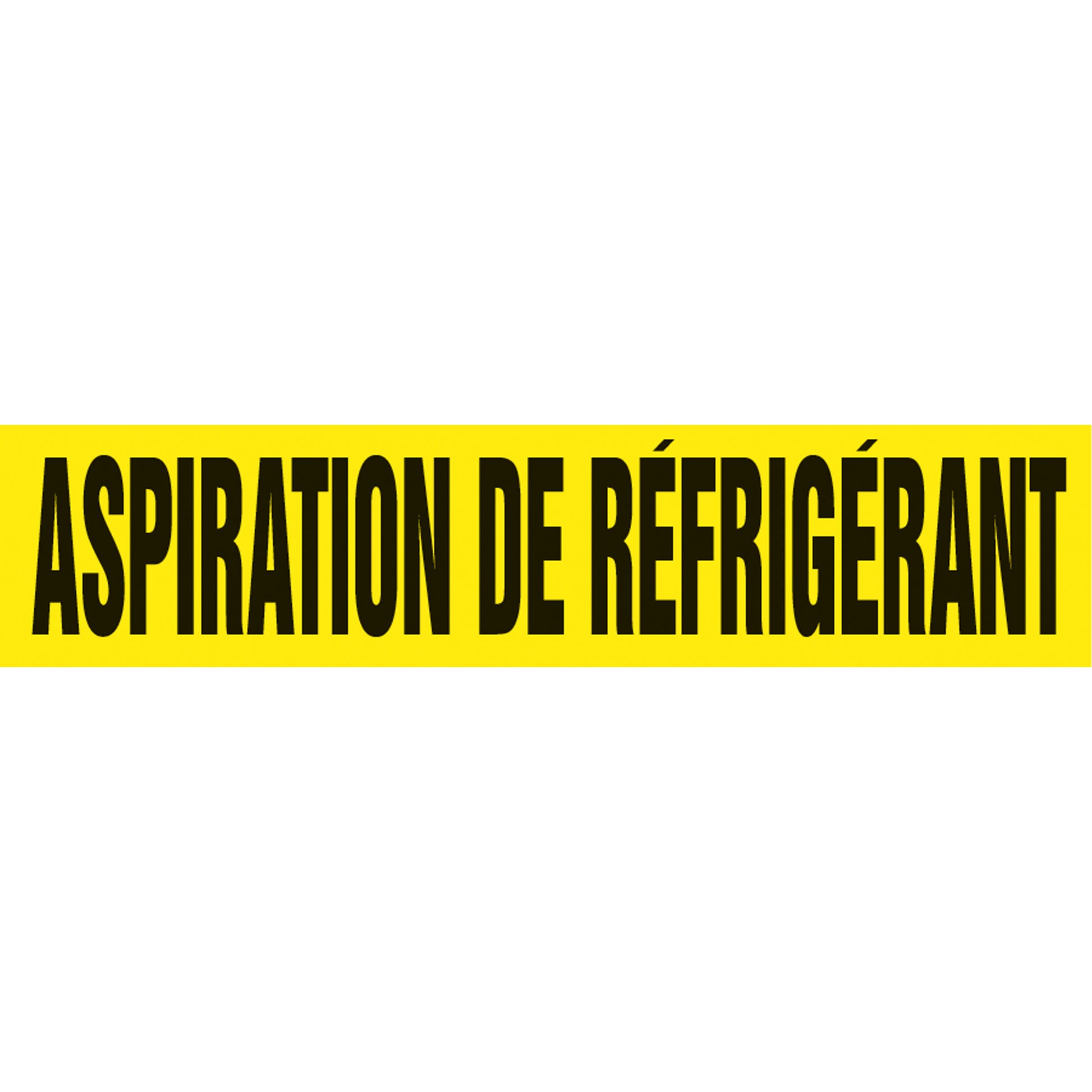 Accuform Signs Snap Tite™ "Aspiration de Réfrigérant" Pipe Marker, Snap-On, 14" H x 12" W, Black on Yellow