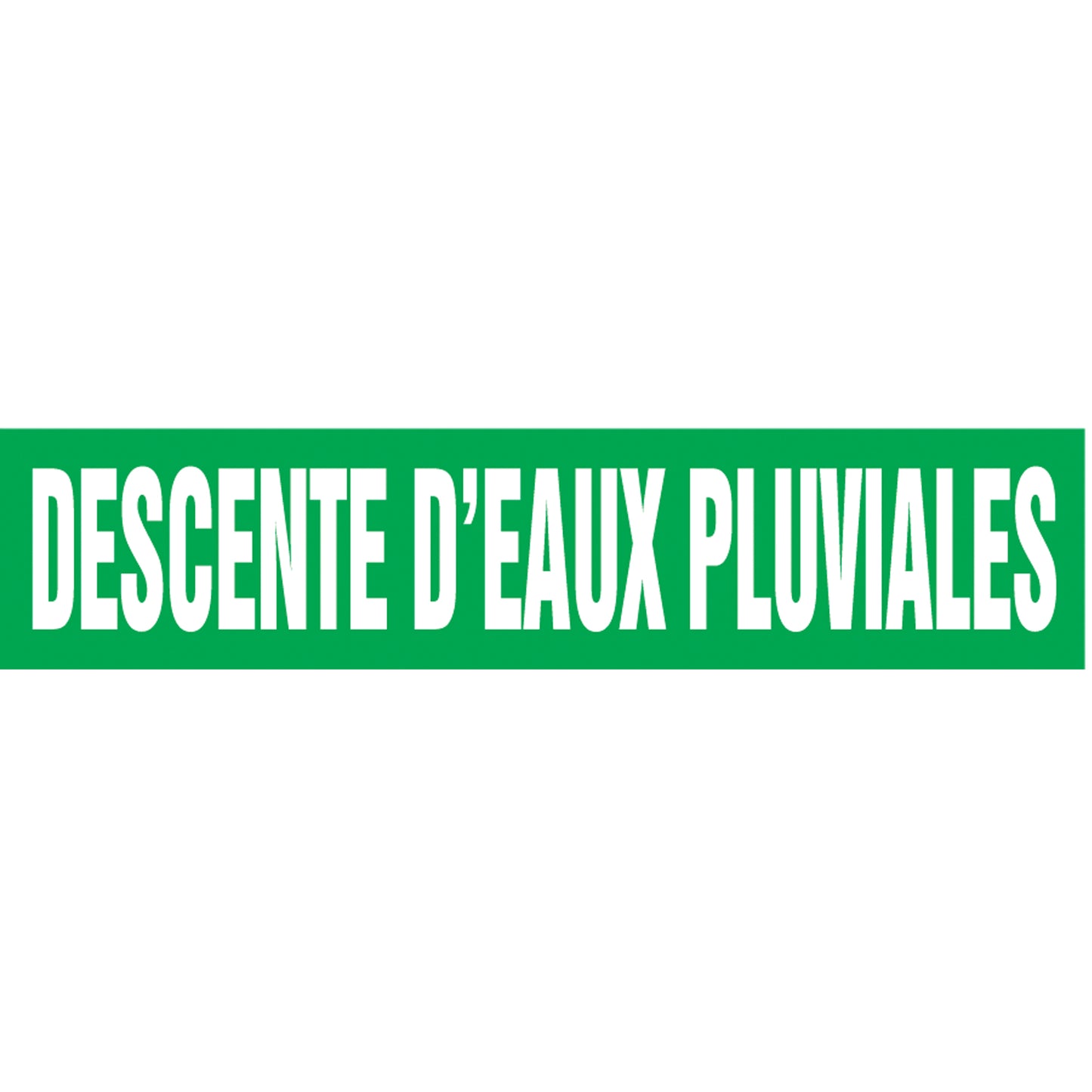Accuform Signs Snap Tite™ "Descente d'Eaux Pluviales" Pipe Marker, Snap-On, 9" H x 8" W, White on Green