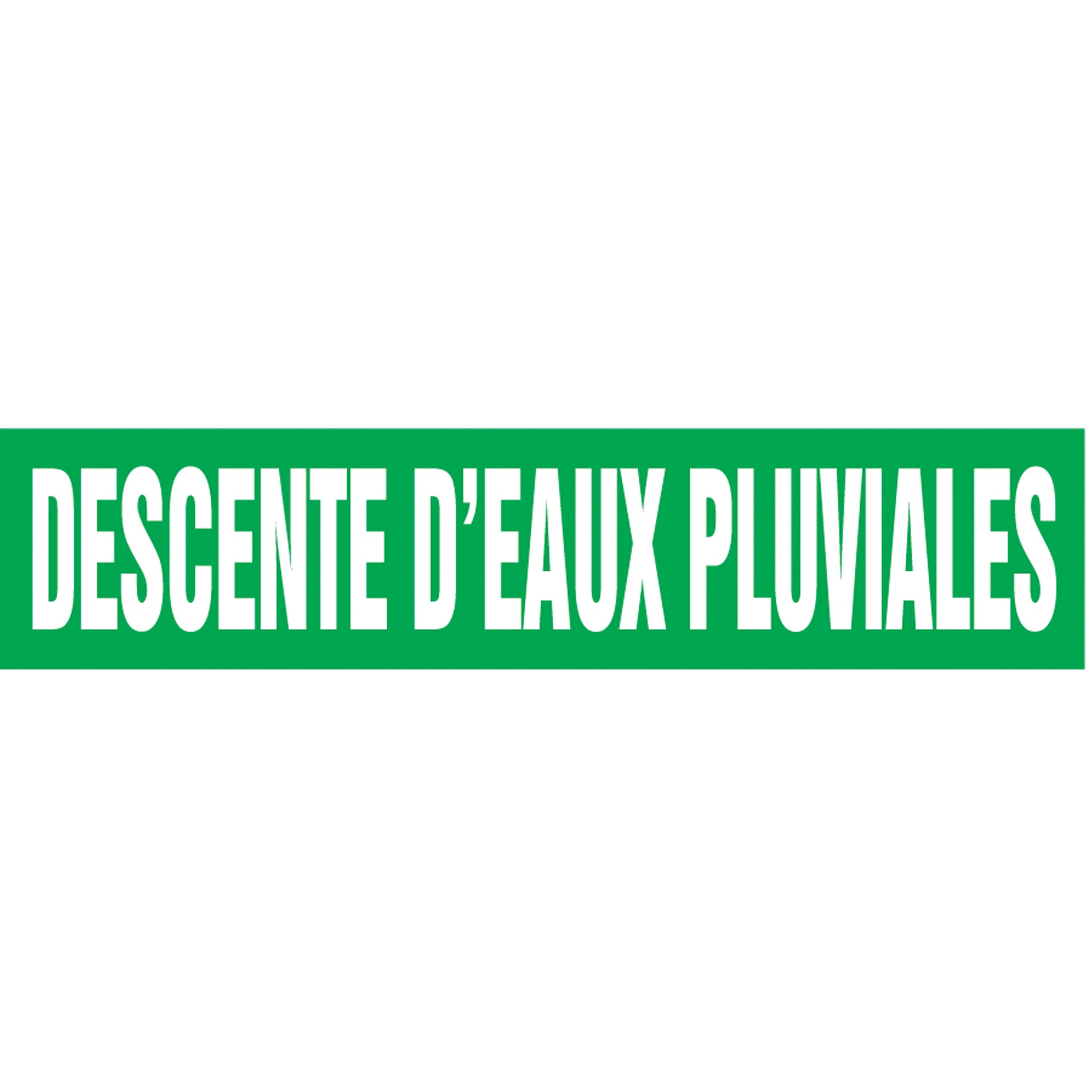 Accuform Signs Snap Tite™ "Descente d'Eaux Pluviales" Pipe Marker, Snap-On, 9" H x 8" W, White on Green
