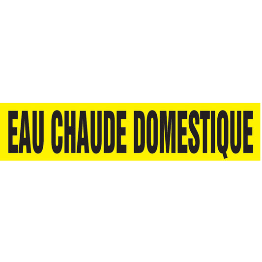 Accuform Signs "Eau Chaude Domestique" Pipe Marker, Self-Adhesive, 1-1/2" H x 8" W, Black on Yellow
