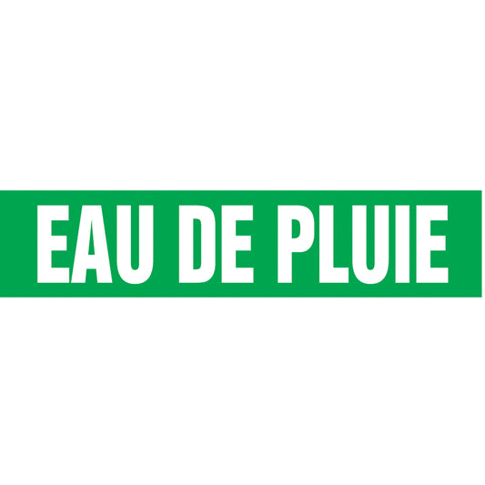 Accuform Signs "Eau de Pluie" Pipe Marker, Self-Adhesive, 1-1/2" H x 8" W, White on Green