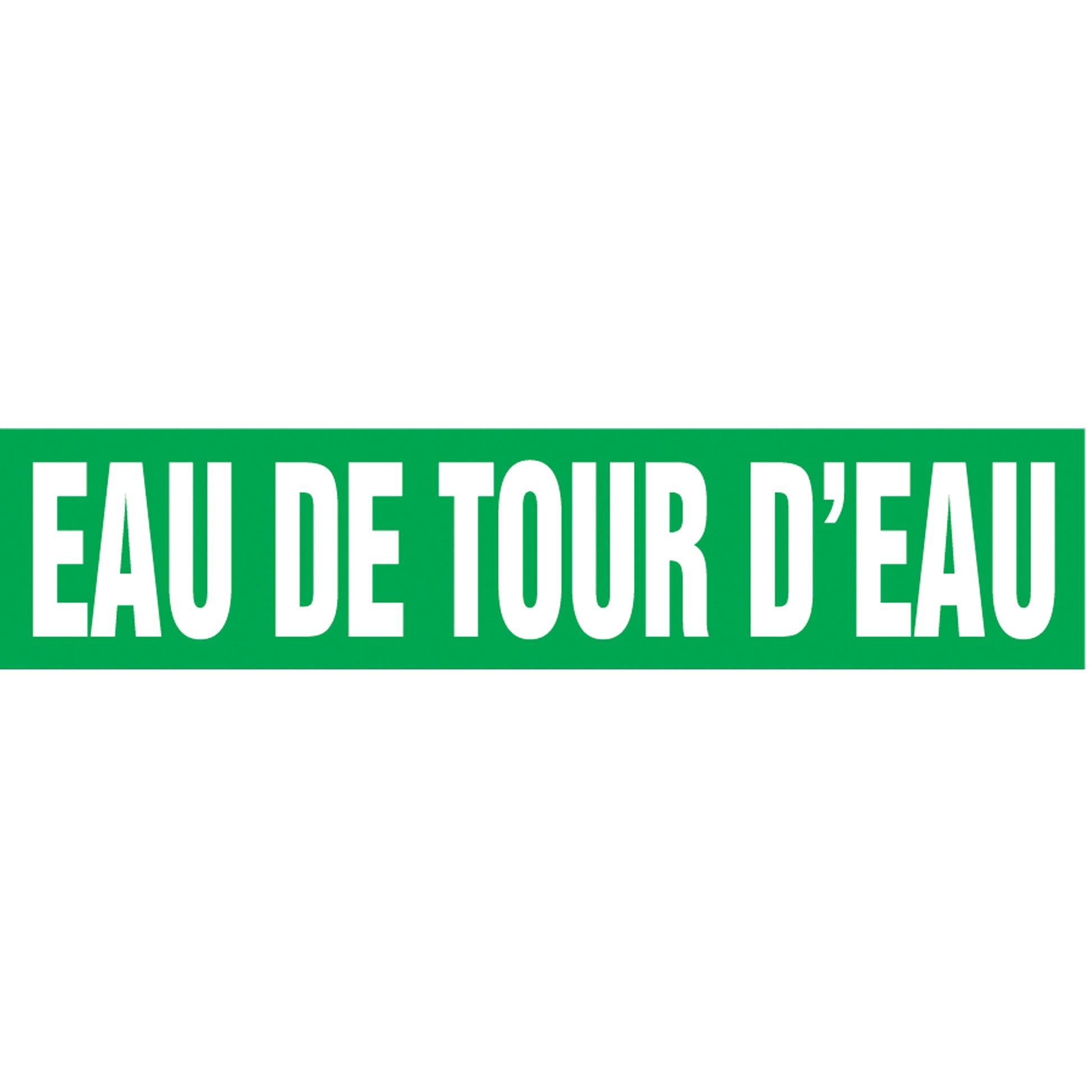 Accuform Signs "Eau de Tour d'Eau" Pipe Markers, Self-Adhesive, 2-1/2" H x 12" W, White on Green