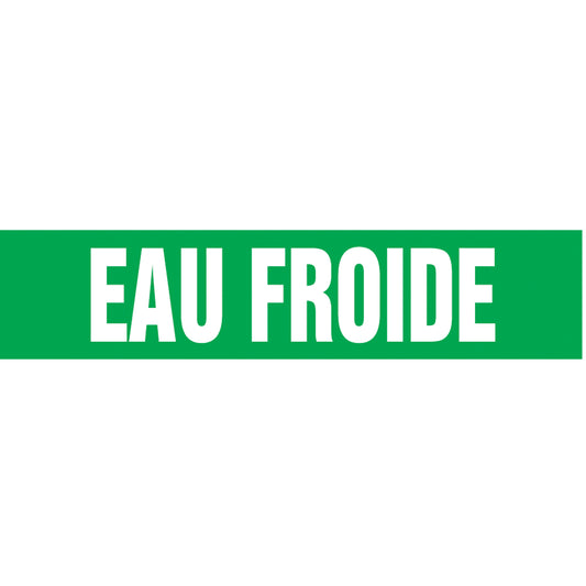 Accuform Signs "Eau Froide" Pipe Markers, Self-Adhesive, 2-1/2" H x 12" W, White on Green