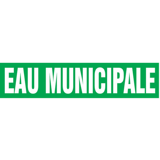Accuform Signs "Eau Municipale" Pipe Markers, Self-Adhesive, 4" H x 24" W, White on Green