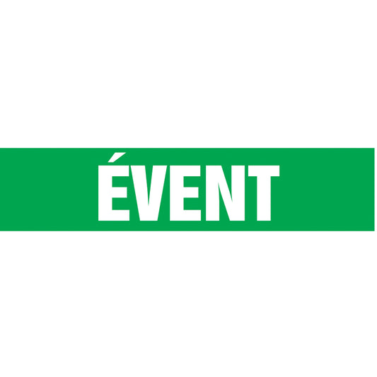 Accuform Signs "Évent" Pipe Markers, Self-Adhesive, 4" H x 24" W, White on Green