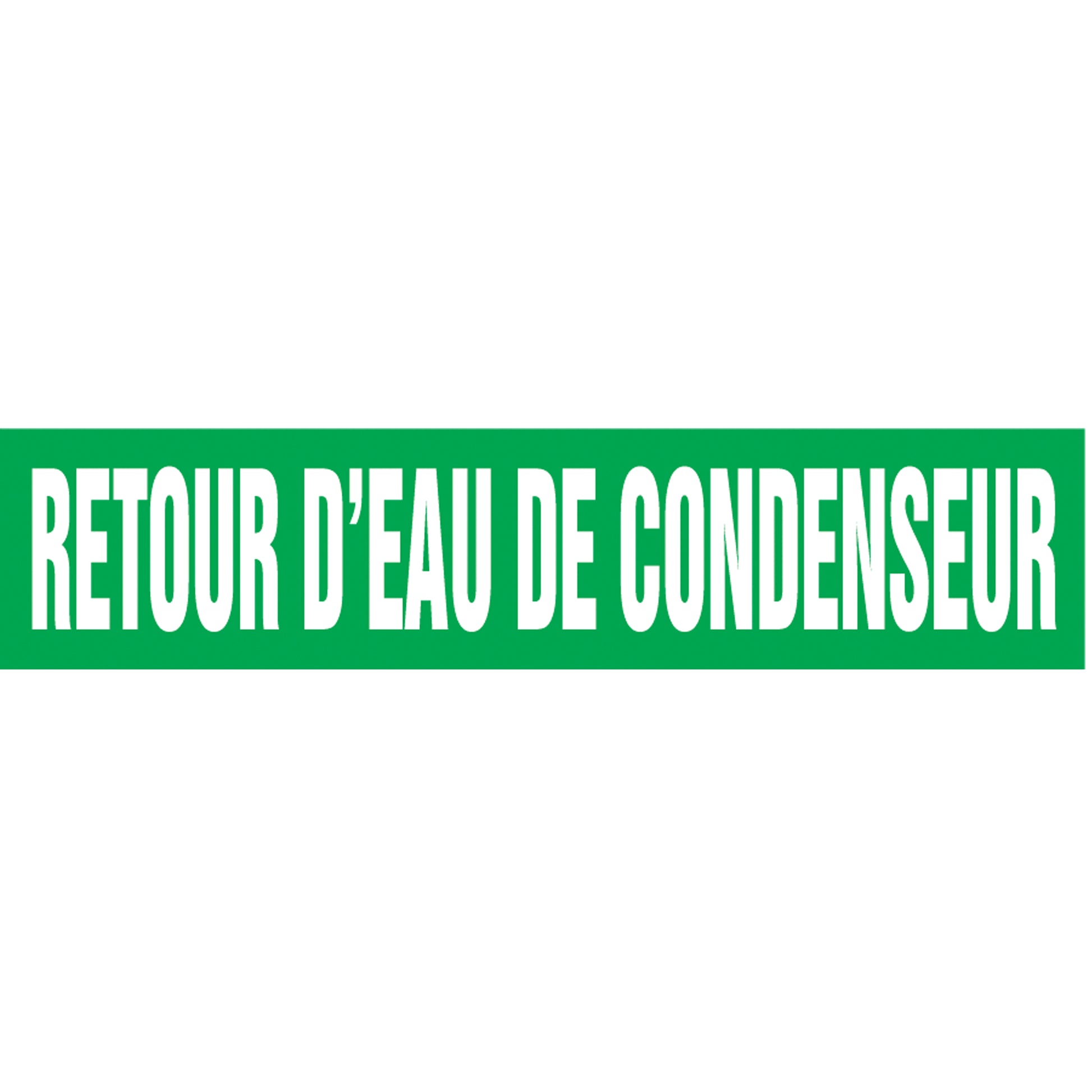 Accuform Signs Snap Tite™ "Retour d'Eau de Condenseur" Pipe Marker, Snap-On, 14" H x 12" W, White on Green