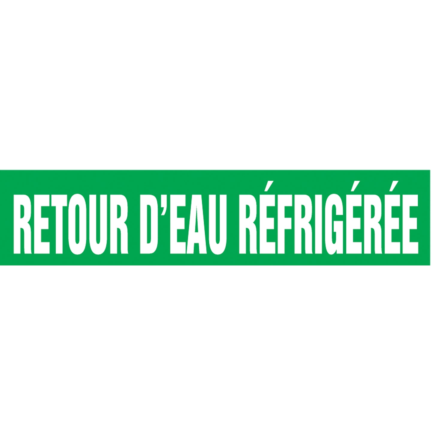 Accuform Signs Snap Tite™ "Retour d'Eau de Réfrigérée" Pipe Marker, Snap-On, 14" H x 12" W, White on Green