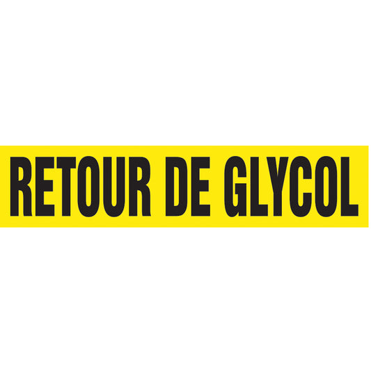 Accuform Signs Snap Tite™ "Retour de Glycol" Pipe Marker, Snap-On, 14" H x 12" W, Black on Yellow
