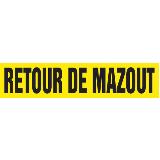 Accuform Signs Snap Tite™ "Retour de Mazout" Pipe Marker, Snap-On, 14" H x 12" W, Black on Yellow