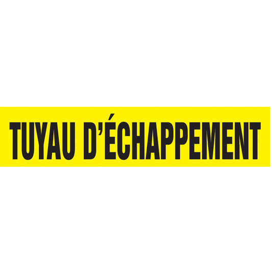 Accuform Signs Snap Tite™ "Tuyau d'Échappement" Pipe Markers, Snap-On, 14" H x 12" W, Black on Yellow