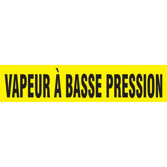 Accuform Signs Snap Tite™ "Vapeur À Basse Pression" Pipe Markers, Snap-On, 14" H x 12" W, Black on Yellow