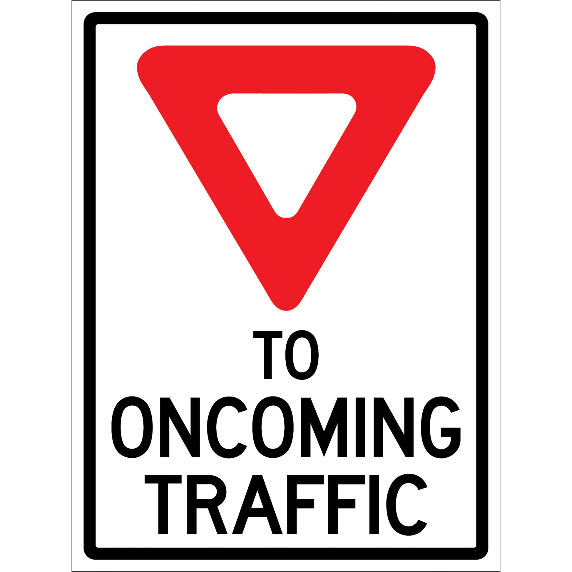CCI Canada "Yield to Oncoming Traffic" Roll-Up Sign Traffic Sign, 36" x 48", Vinyl, English with Pictogram