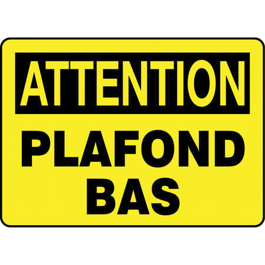Accuform Signs "Plafond bas" Sign, 10" x 14", Aluminum, French