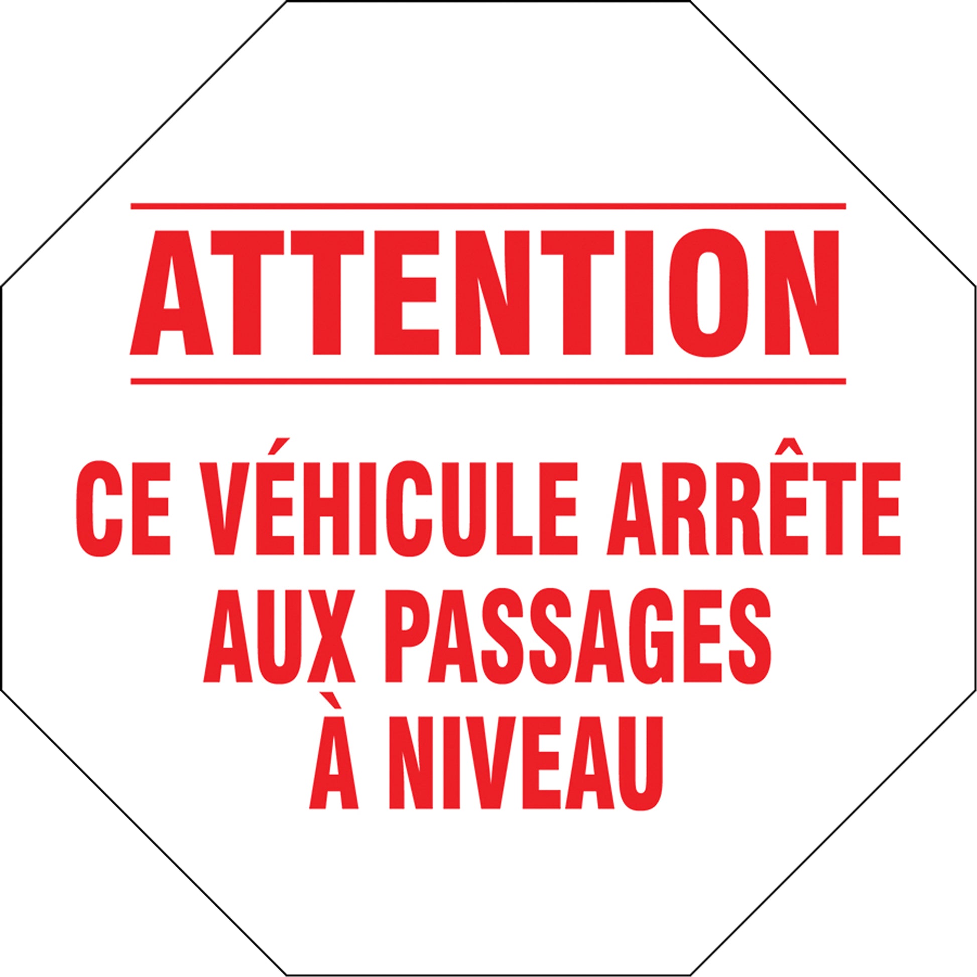 Accuform Signs French Traffic Sign, Vinyl, 18" W x 18" H