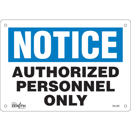 Zenith Safety Products "Authorized Personnel Only" Sign, 7" x 10", Plastic, English