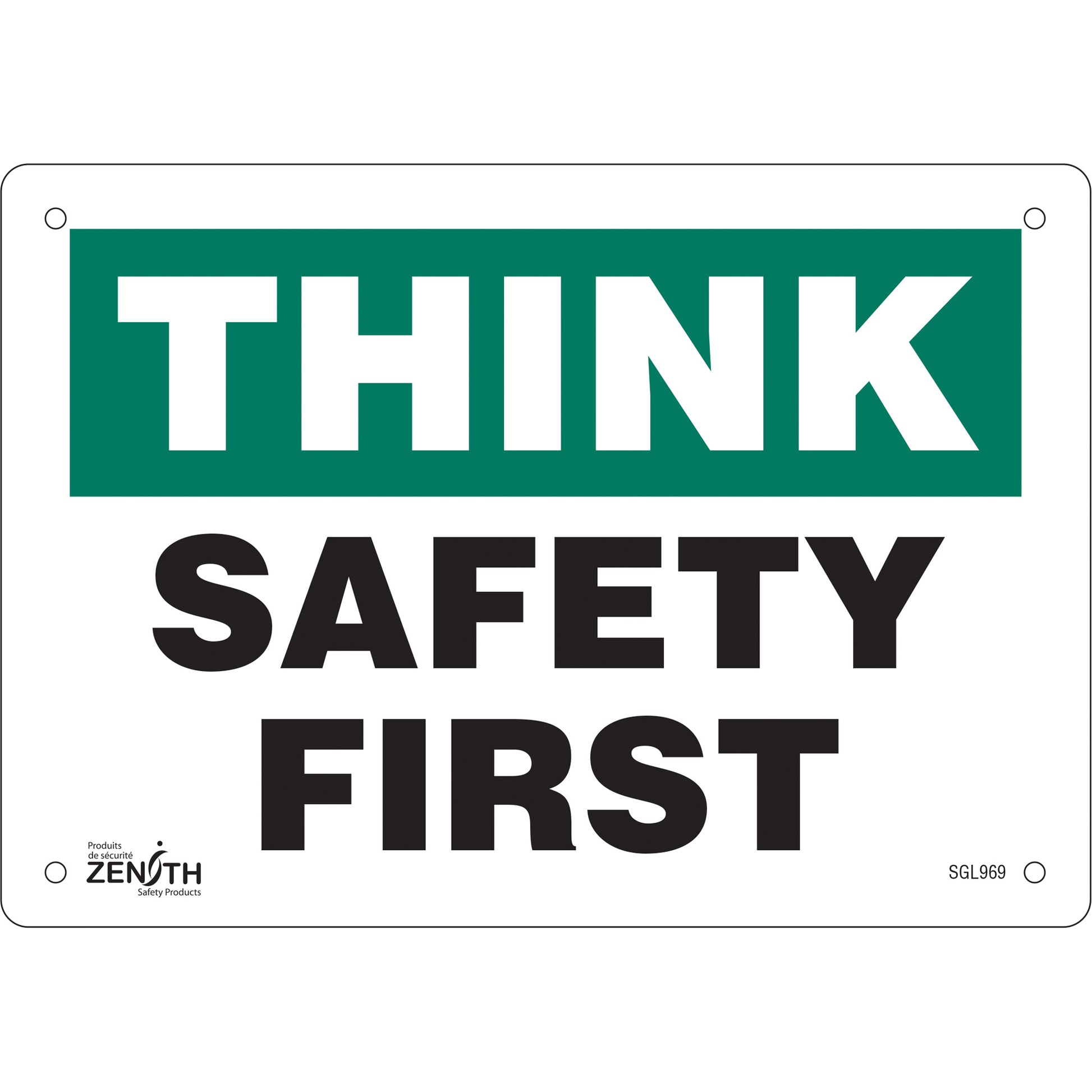 Zenith Safety Products "Safety First" Sign, 7" x 10", Aluminum, English
