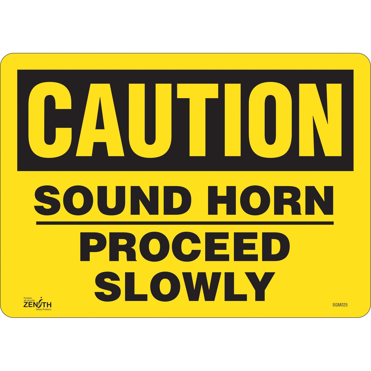 Zenith Safety Products "Proceed Slowly" Sign, 10" x 14", Vinyl, English