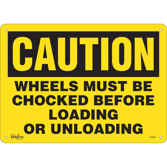 Zenith Safety Products "Wheels Must Be Chocked" Sign, 10" x 14", Aluminum, English
