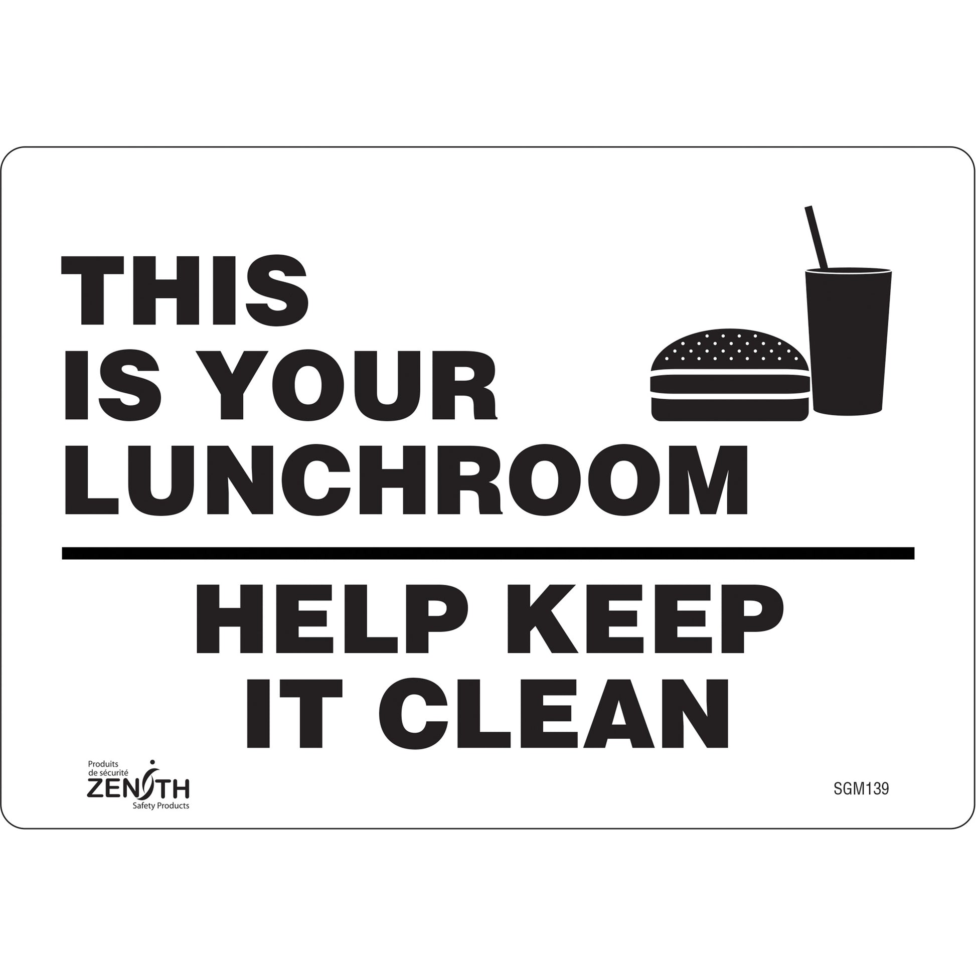 Zenith Safety Products "This Is Your Lunchroom" Sign, 7" x 10", Vinyl, English with Pictogram