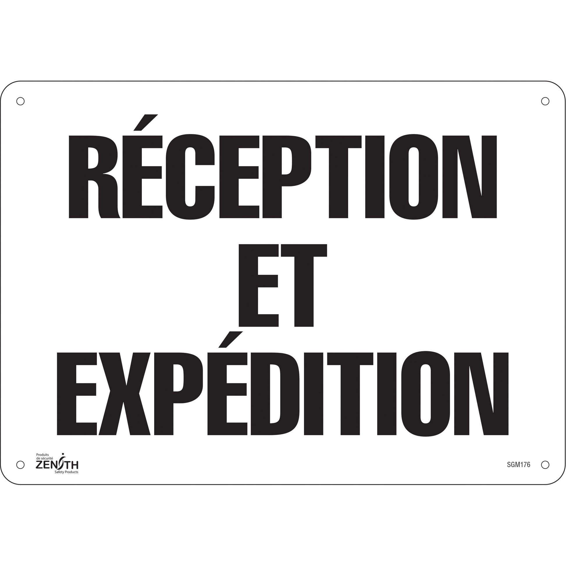 Zenith Safety Products "Réception et Expédition" Sign, 10" x 14", Aluminum, French
