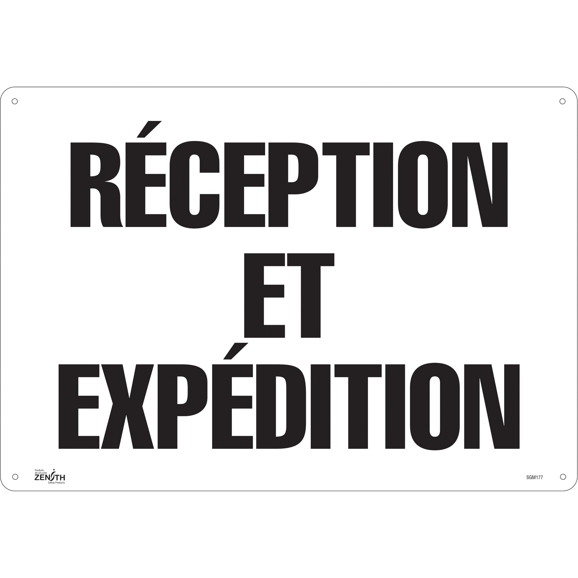 Zenith Safety Products "Réception et Expédition" Sign, 14" x 20", Plastic, French