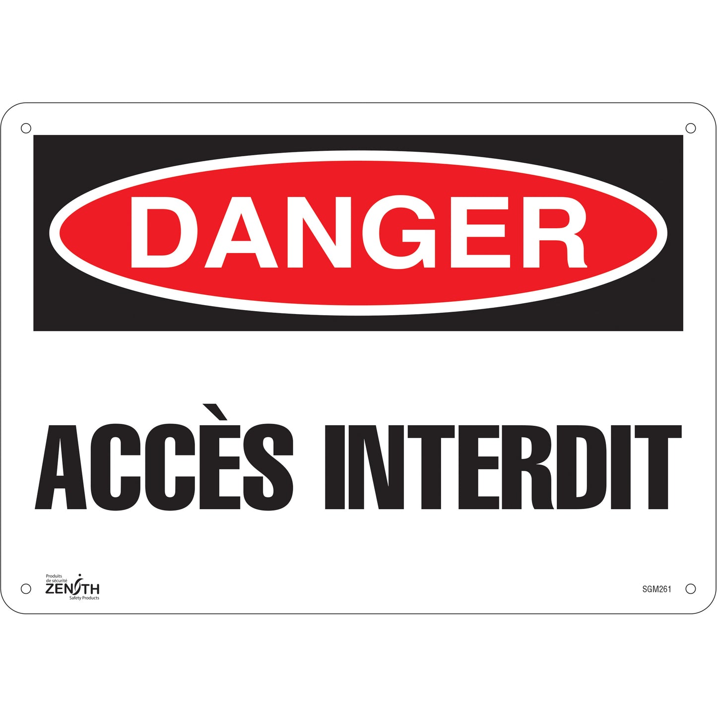 Zenith Safety Products "Accès Interdit" Sign, 10" x 14", Plastic, French