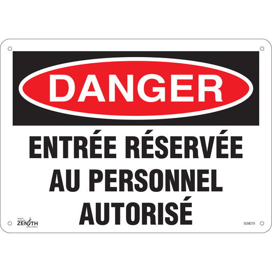 Zenith Safety Products "Entrée Réservée Au Personnel Autorisé" Sign, 10" x 14", Plastic, French