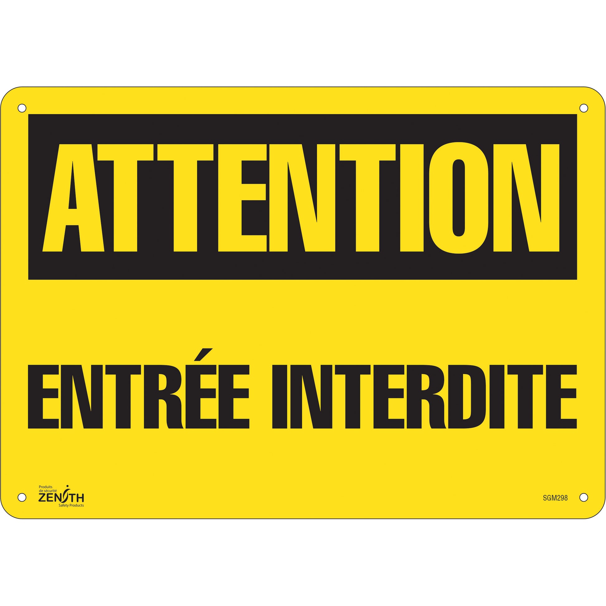 Zenith Safety Products "Entrée Interdite" Sign, 10" x 14", Aluminum, French