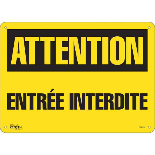 Zenith Safety Products "Entrée Interdite" Sign, 10" x 14", Aluminum, French