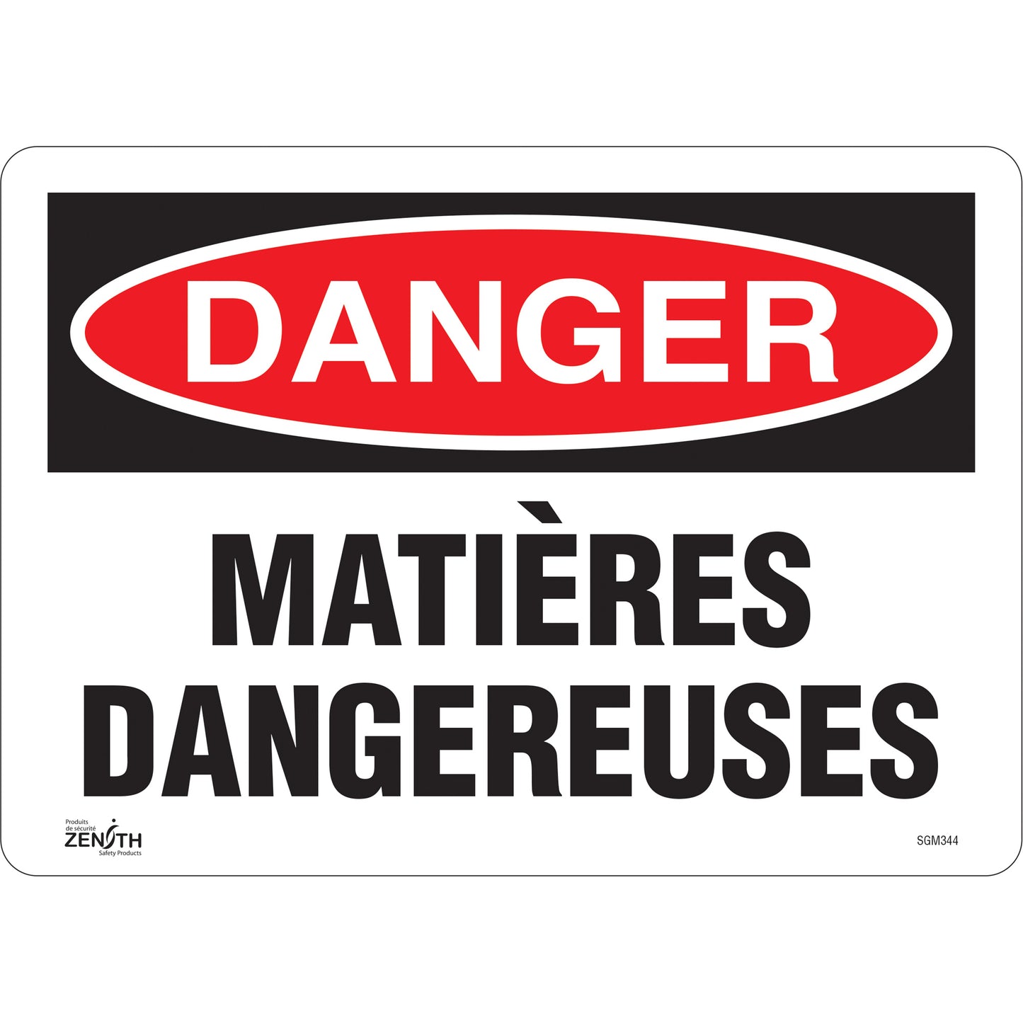 Zenith Safety Products "Matières Dangereuses" Sign, 10" x 14", Vinyl, French