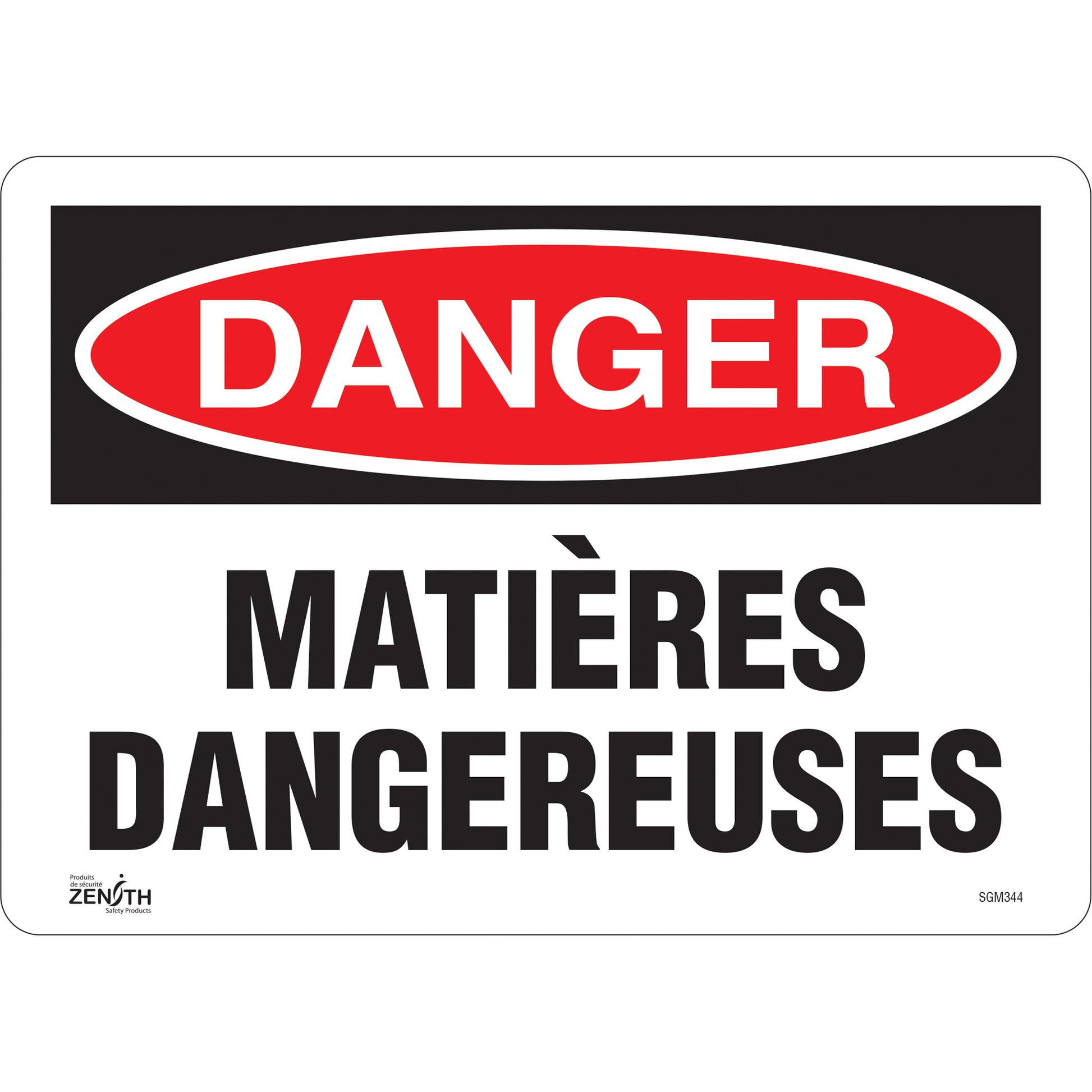 Zenith Safety Products "Matières Dangereuses" Sign, 10" x 14", Vinyl, French