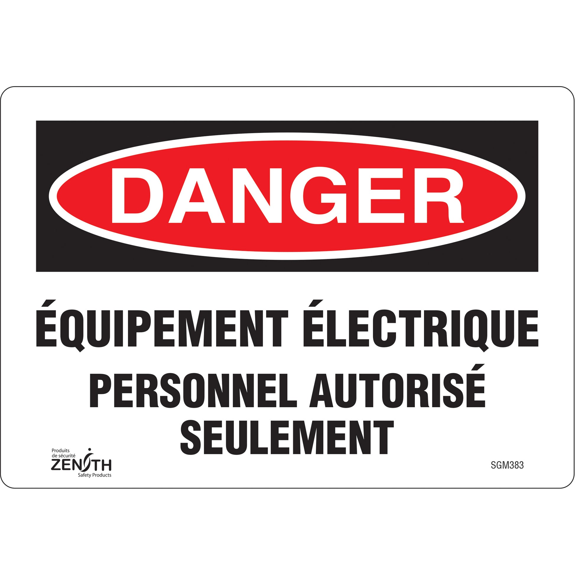 Zenith Safety Products "Équipement Électrique" Sign, 7" x 10", Vinyl, French