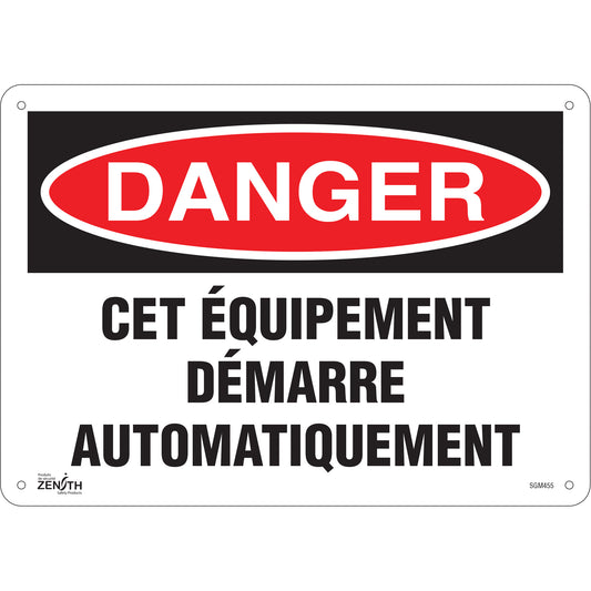 Zenith Safety Products "Équipement Démarre Automatiquement" Sign, 10" x 14", Plastic, French