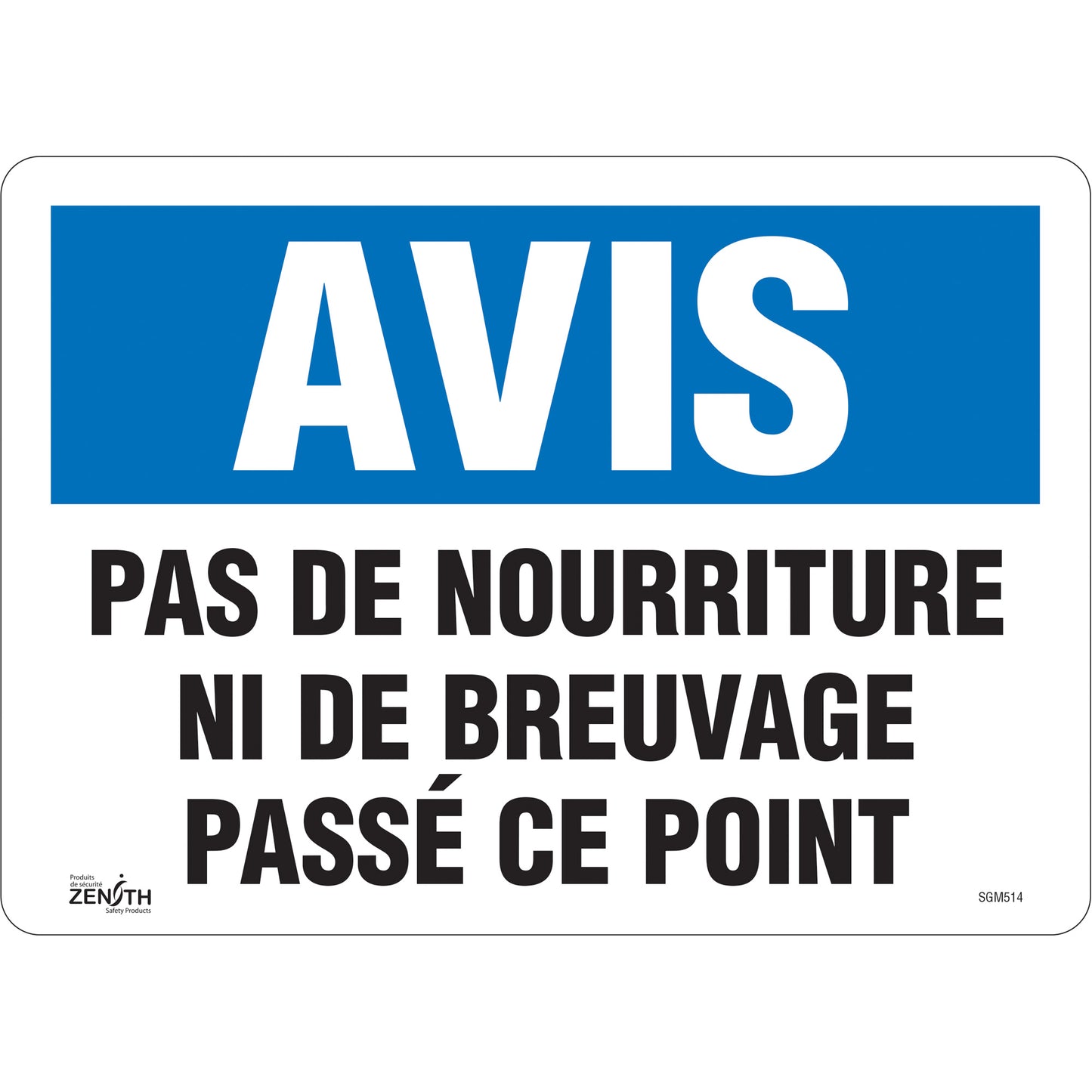 Zenith Safety Products "Pas de Nourriture" Sign, 10" x 14", Vinyl, French