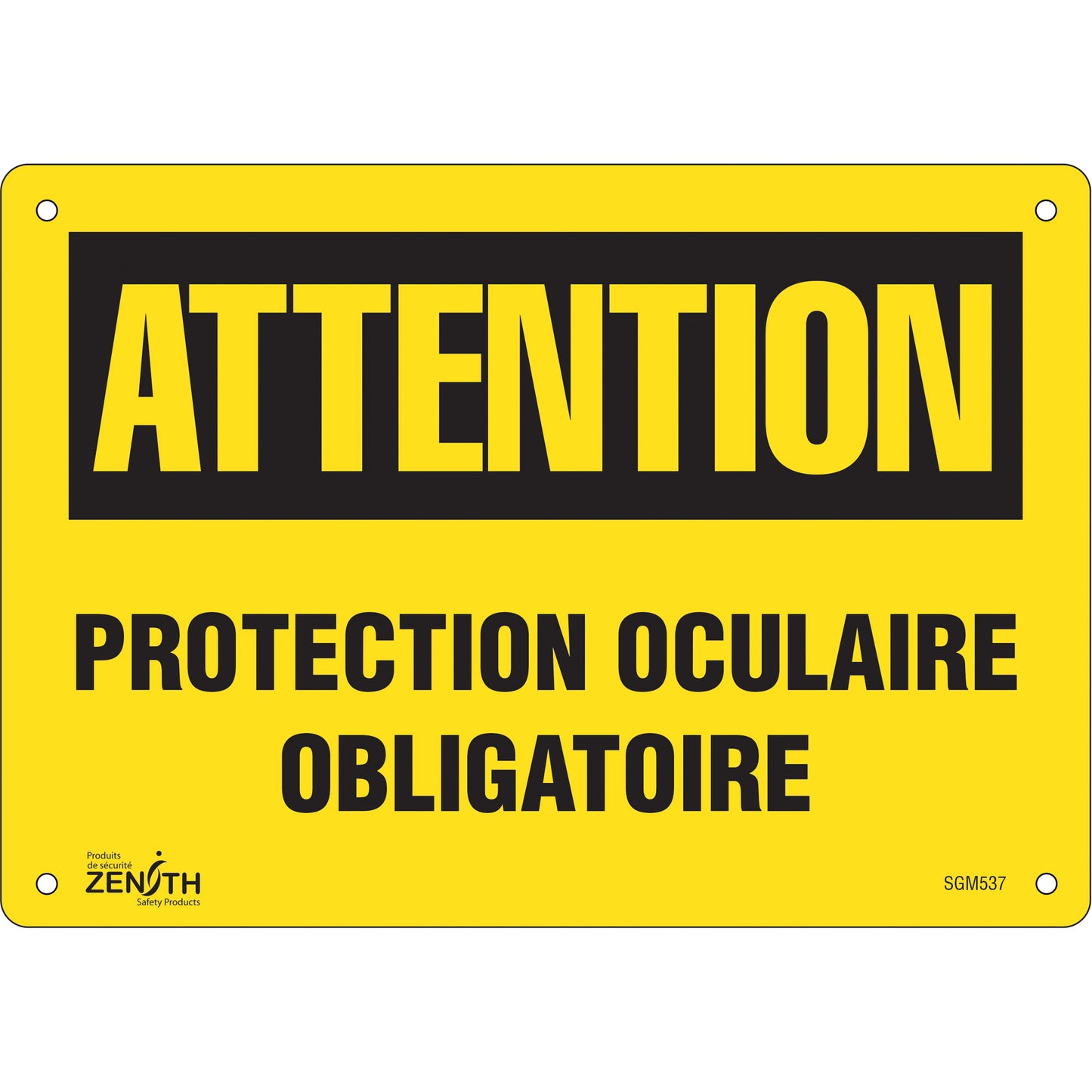 Zenith Safety Products "Protection Oculaire Obligatoire" Sign, 7" x 10", Aluminum, French