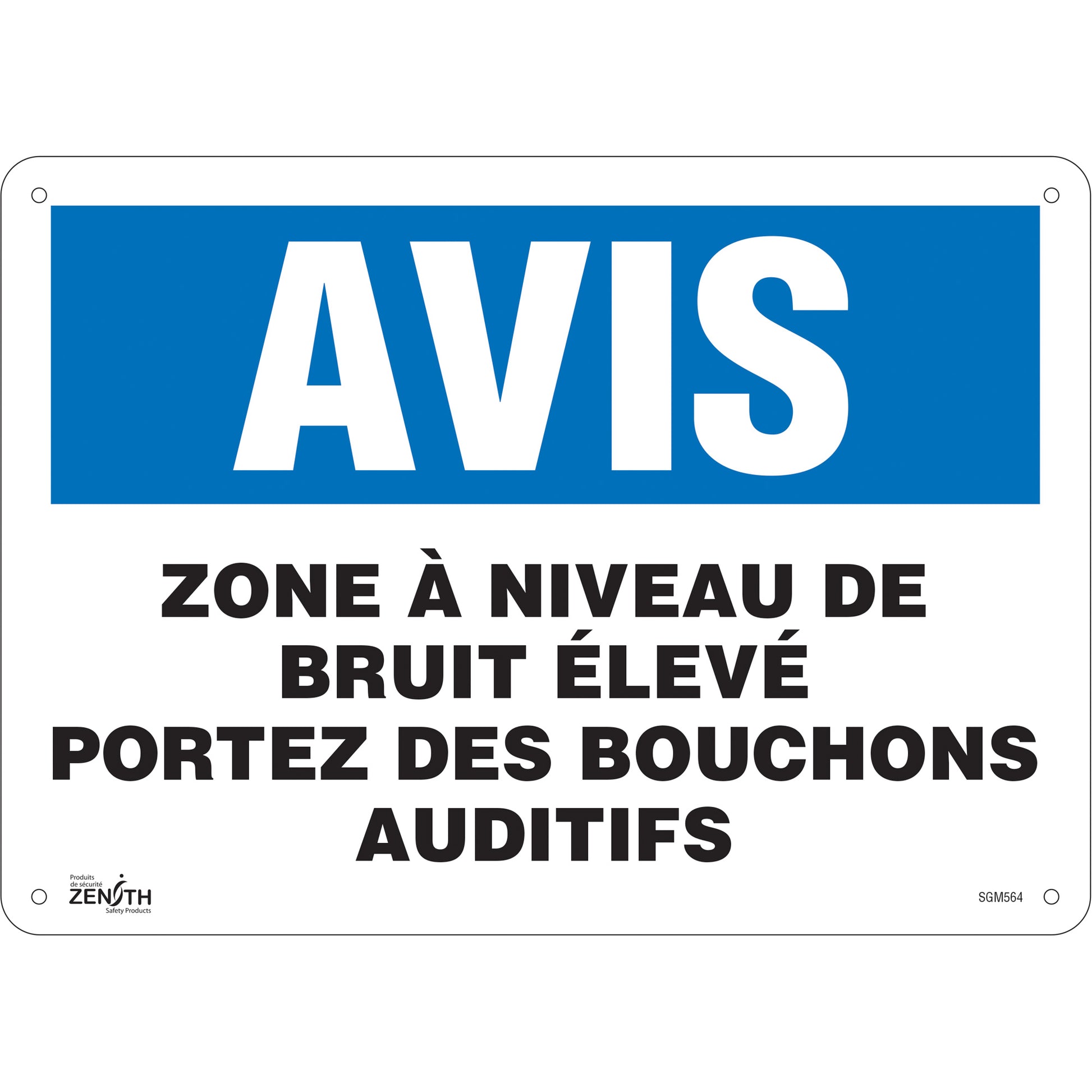 Zenith Safety Products "Portez Des Bouchons Auditifs" Sign, 10" x 14", Aluminum, French