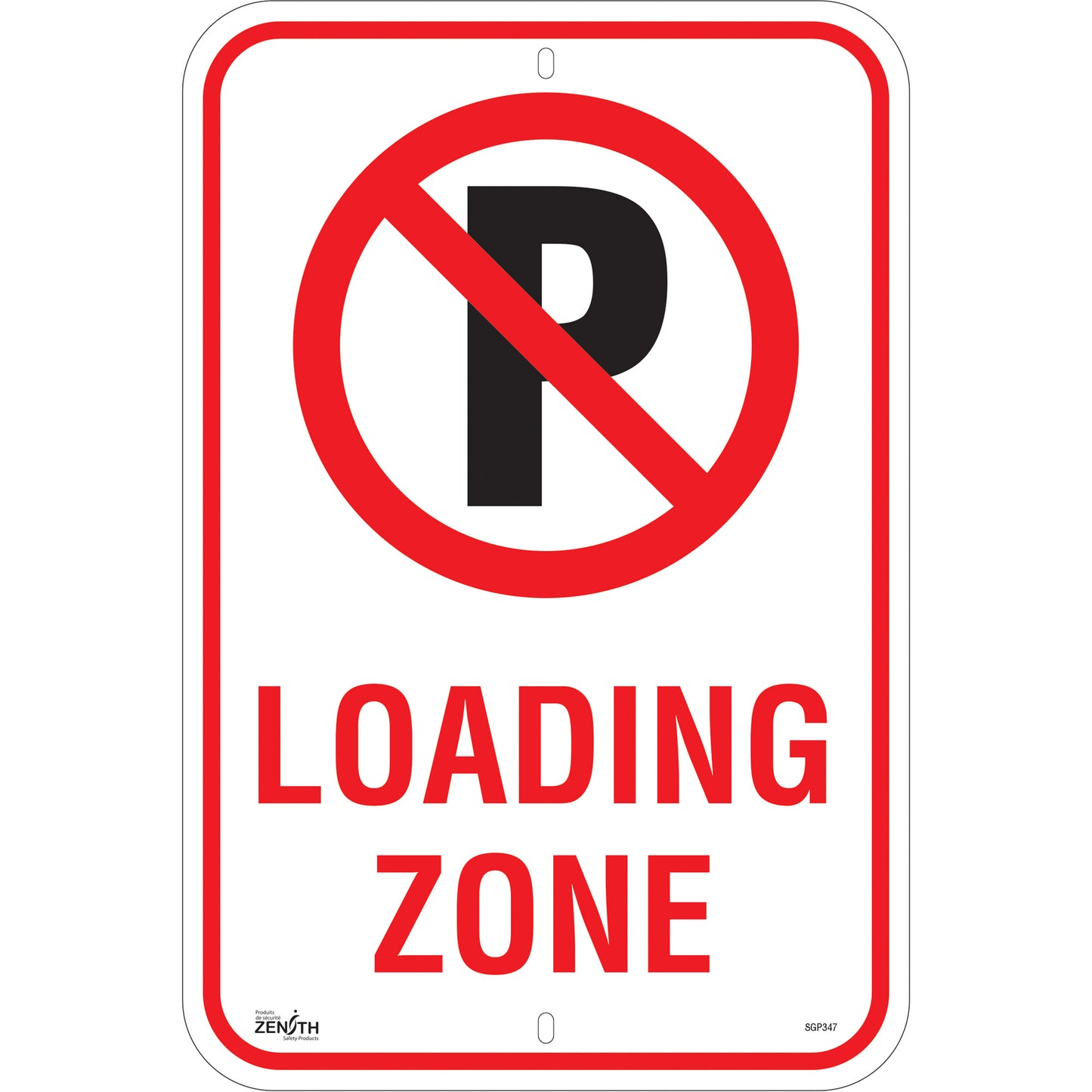 Zenith Safety Products No Parking "Loading Zone" Sign, 18" x 12", Aluminum, English with Pictogram