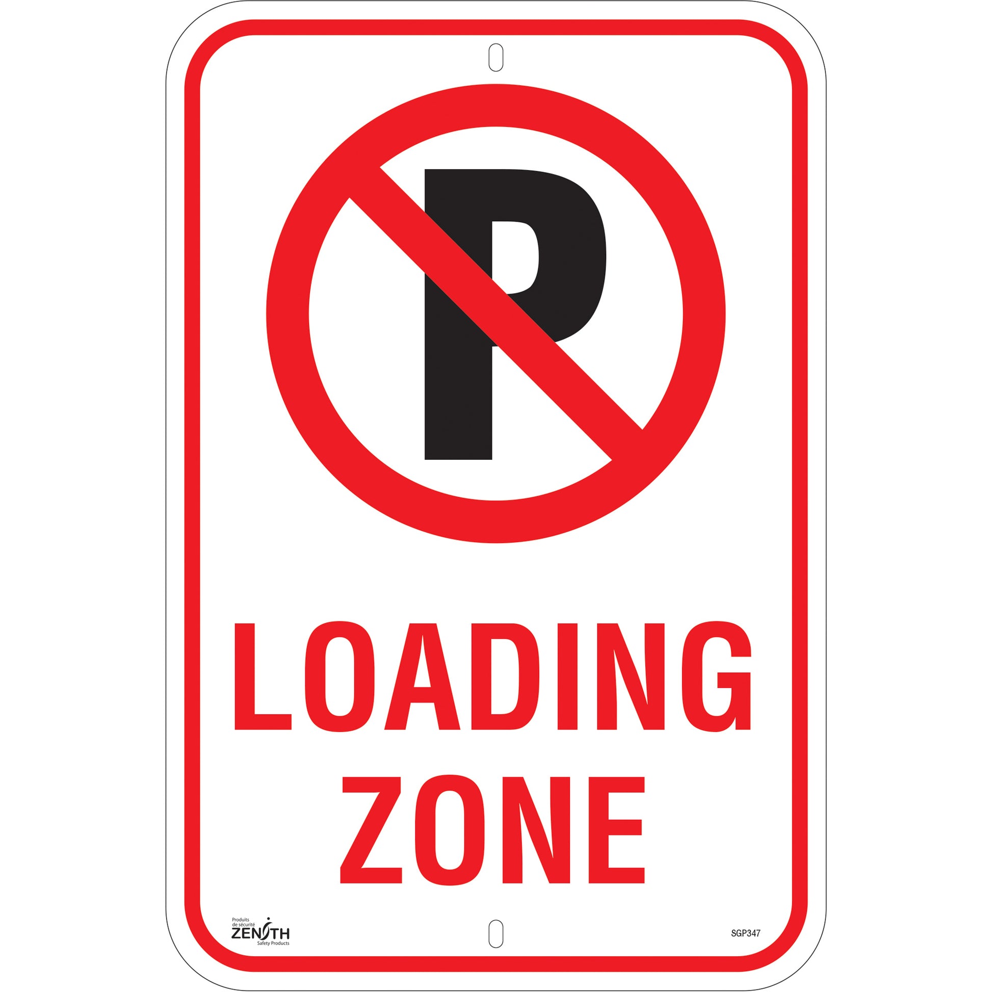 Zenith Safety Products No Parking "Loading Zone" Sign, 18" x 12", Aluminum, English with Pictogram