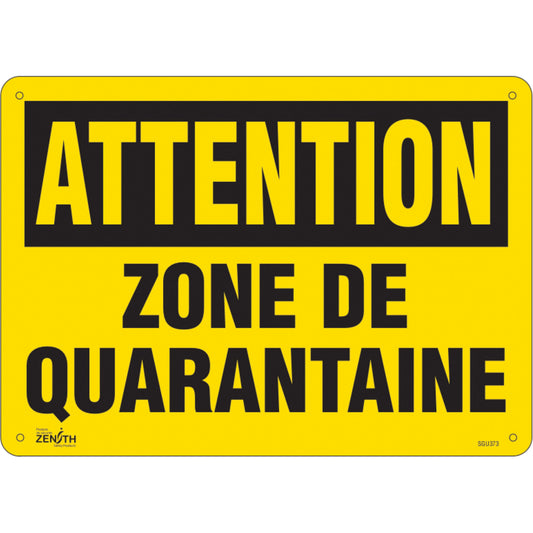 Zenith Safety Products "Zone de quarantaine" Sign, 10" x 14", Plastic, French