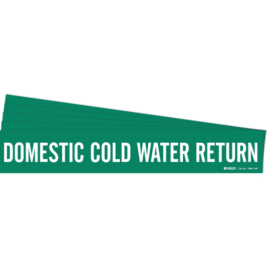 Brady "Domestic Cold Water Return" Pipe Marker, Self-Adhesive, 4" H x 24" W, White on Green