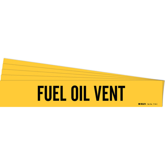 Brady "Fuel Oil Vent" Pipe Marker, Self-Adhesive, 2-1/4" H x 14" W, Black on Yellow