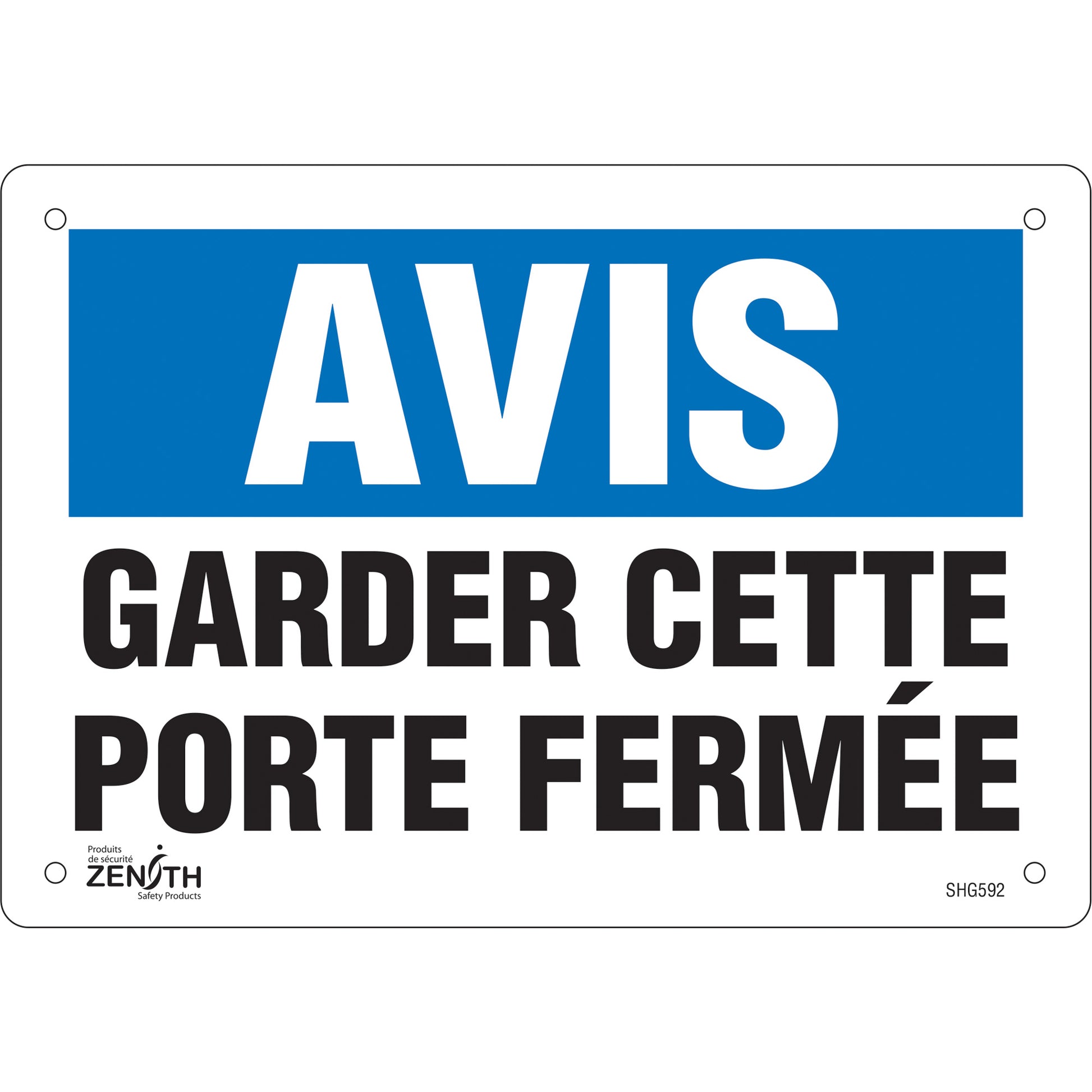 Zenith Safety Products "Porte fermée" Sign, 7" x 10", Vinyl, French