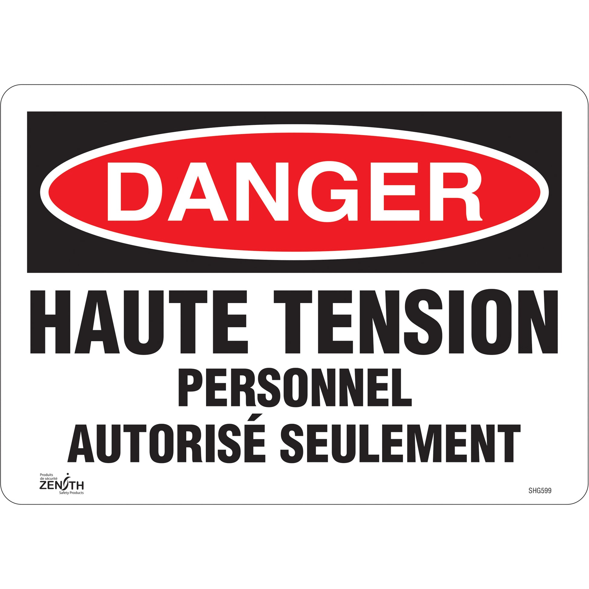Zenith Safety Products "Haute tension" Sign, 10" x 14", Vinyl, French