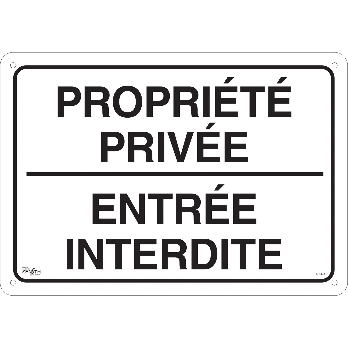 Zenith Safety Products "Propriété privée" Sign, 14" x 20", Aluminum, French