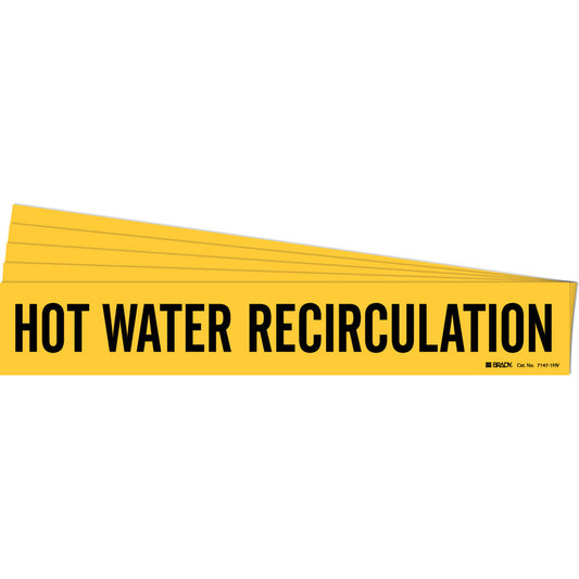 Brady "Hot Water Recirculation" Pipe Marker, Self-Adhesive, 4" H x 24" W, Black on Yellow