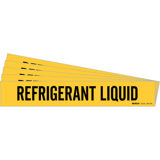 Brady "Refrigerant Liquid" Pipe Marker, Self-Adhesive, 4" H x 24" W, Black on Yellow